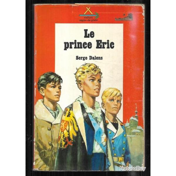 le prince ric de serge dalens safari signe de piste 7 , scout