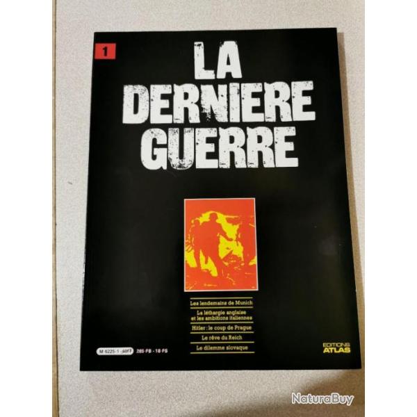 La derni�re guerre �ditions atlas volume 1