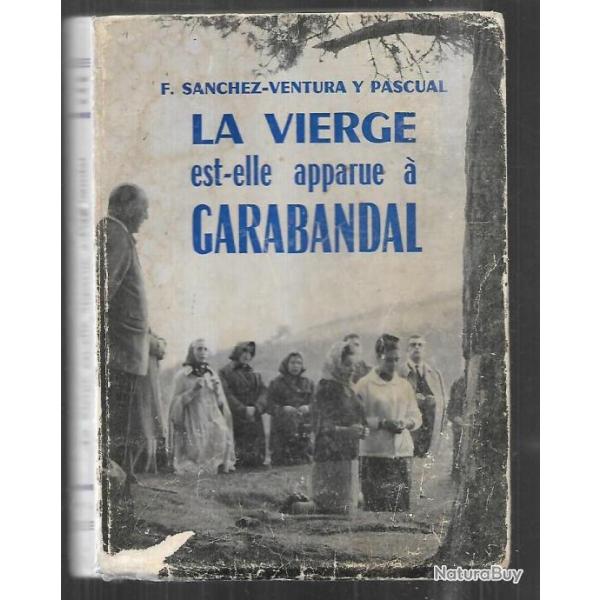 la vierge est-elle apparue  garabandal de f.sanchez-ventura y pascual , religion