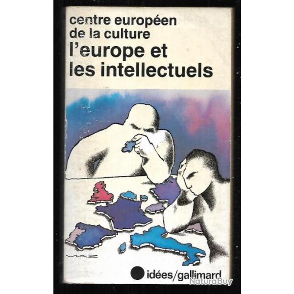 l'europe et les intellectuels , centre europ�en de la culture
