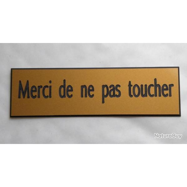 Plaque adh�sive Merci de ne pas toucher dor�e Format 29x100 mm