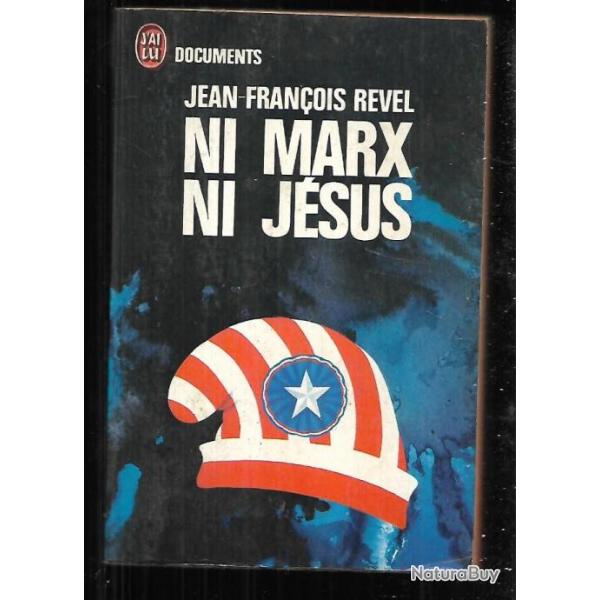 ni marx ni jsus de jean-franois revel  j'ai lu