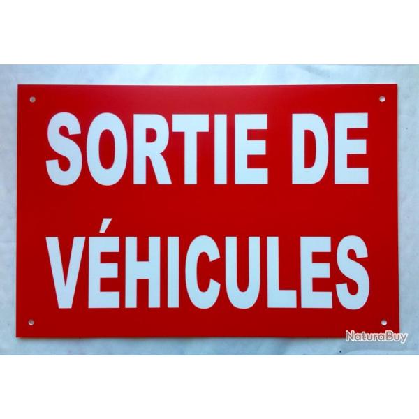 Plaque "SORTIE DE VEHICULES" format 100x150 mm