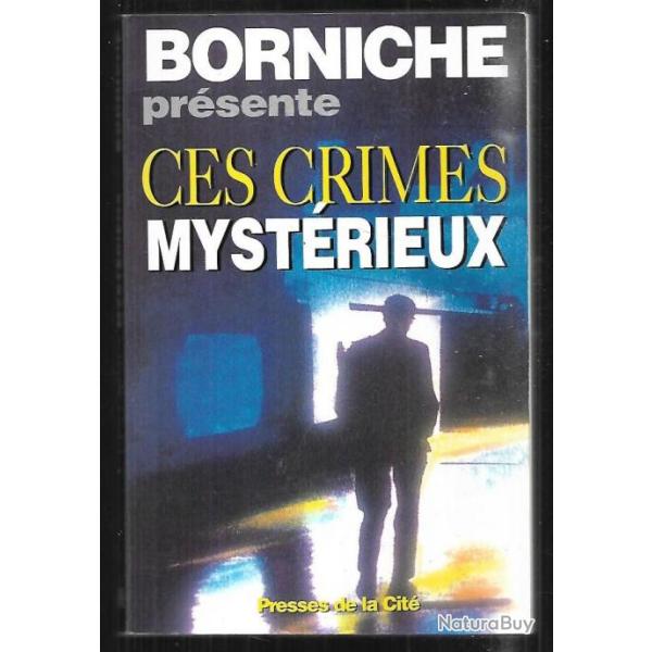 ces crimes myst�rieux de borniche