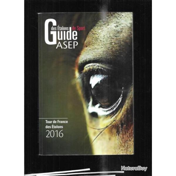 guide des �talons de sport asep, tour de france des �talons 2016