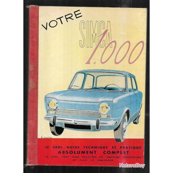 votre simca 1000 le seul guide technique et pratique absolument complet EPA