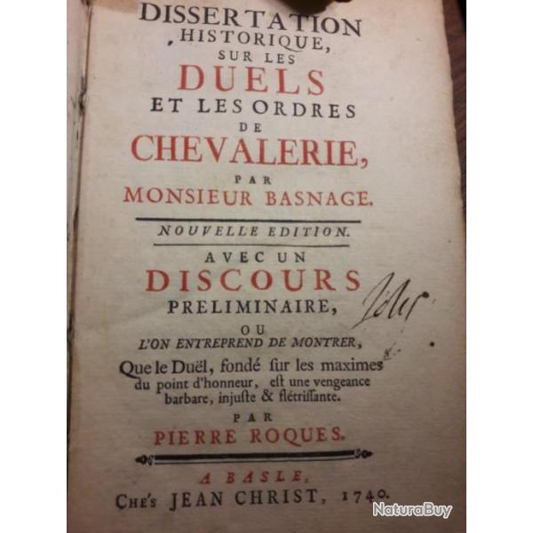 BASNAGES - Dissertation historique sur les duels et les ordres de chevalerie. 1740