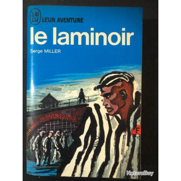 Livre Le Laminoir de Serge Miller