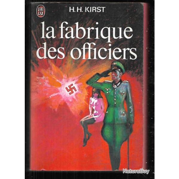 la fabrique des officiers hans hellmut kirst j'ai lu