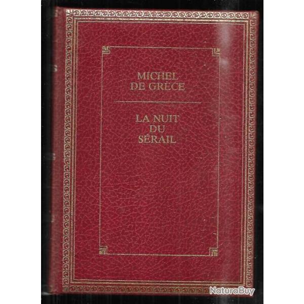 la nuit du s�rail de michel de gr�ce