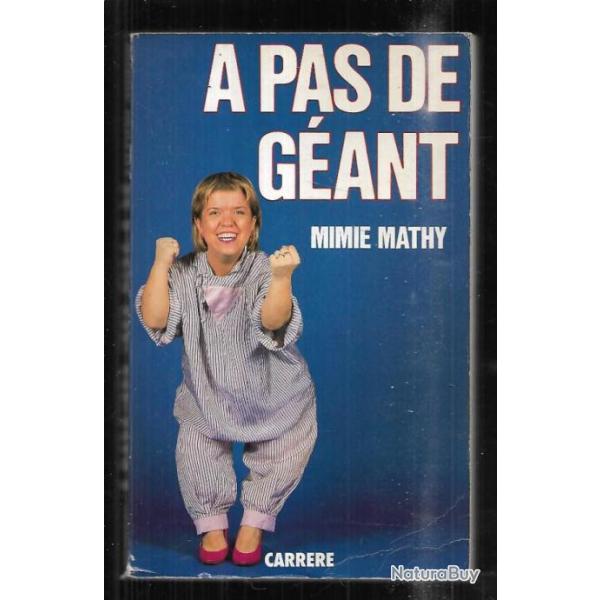 a pas de g�ant de mimie mathy , cabaret-cin�ma fran�ais