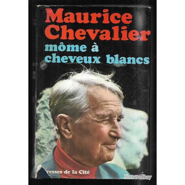 mome � cheveux blancs de Maurice chevalier.