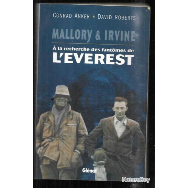� la recherche des fantomes de l'�verest mallory & irvine de conrad anker et david roberts
