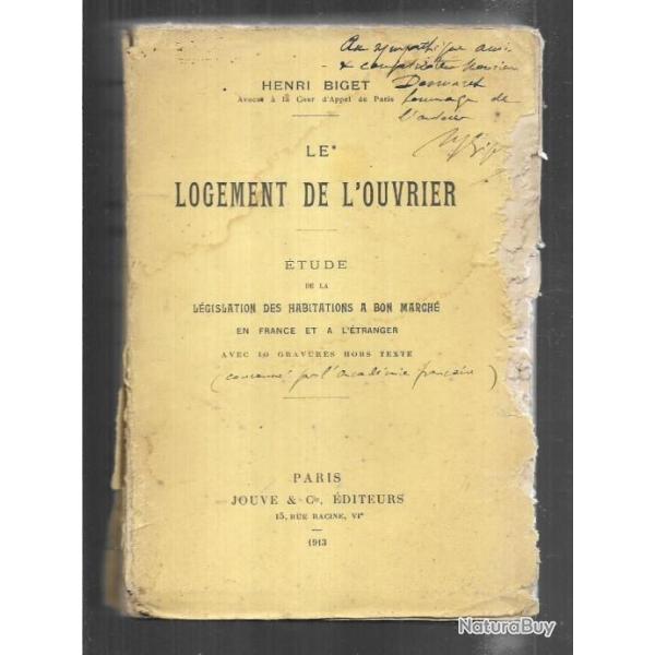 le logement de l'ouvrier �tude de la l�gislation des logements � bon march� henri biget 1913