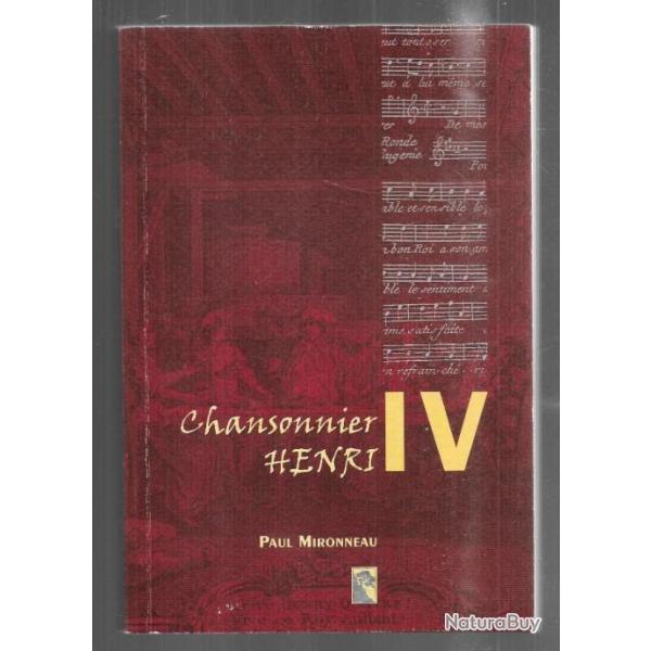 chansonnier henri IV de paul mironneau d�dicac�