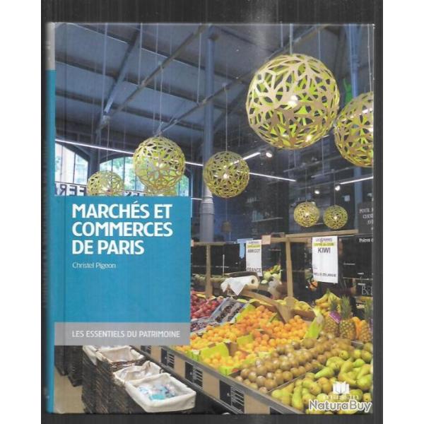 march�s et commerces de paris christel pigeon