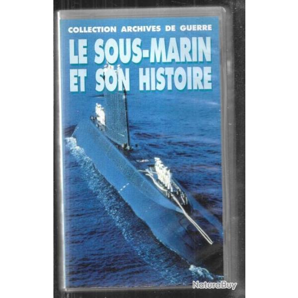 le sous-marin et son histoire archives de guerre