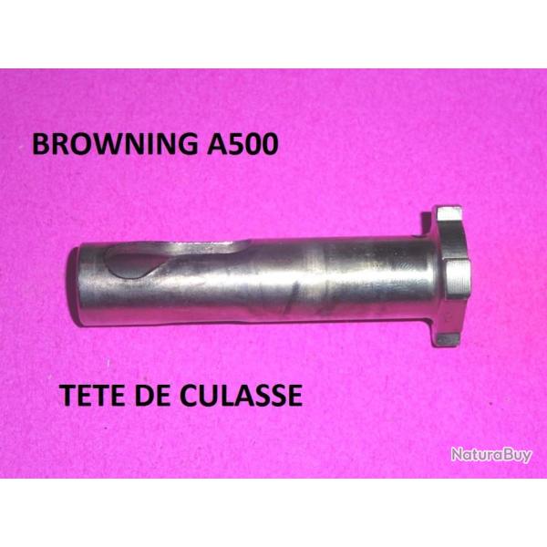 t�te de culasse fusil BROWNING A500 A 500 - VENDU PAR JEPERCUTE (D21M100)