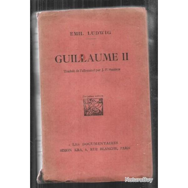 guillaume II  d'�mil ludwig payot 1930 , IIe reich ,