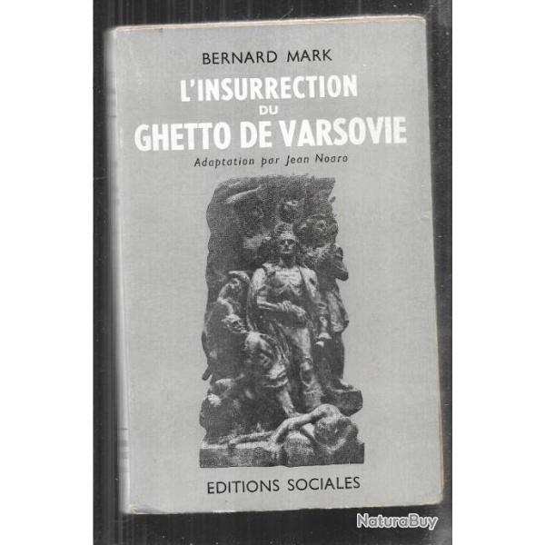 l'insurrection du ghetto de varsovie de bernard mark