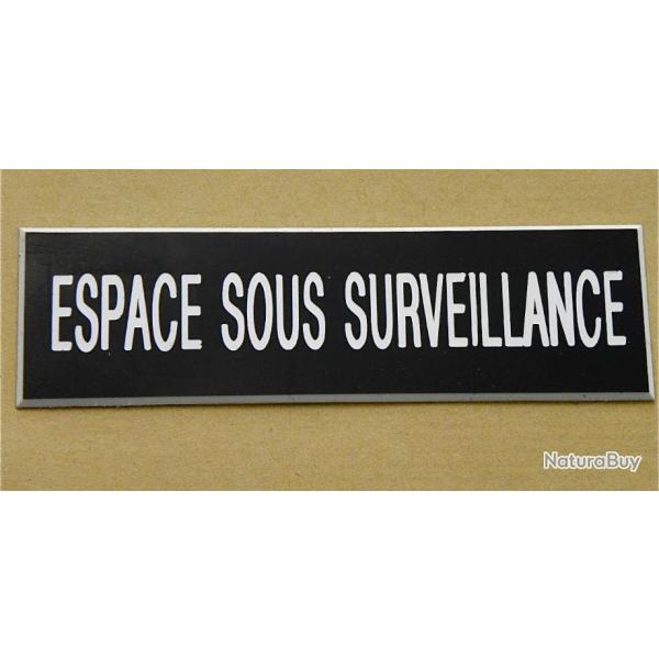 Panneau adhsif ESPACE SOUS SURVEILLANCE noire Format 10x30 cm