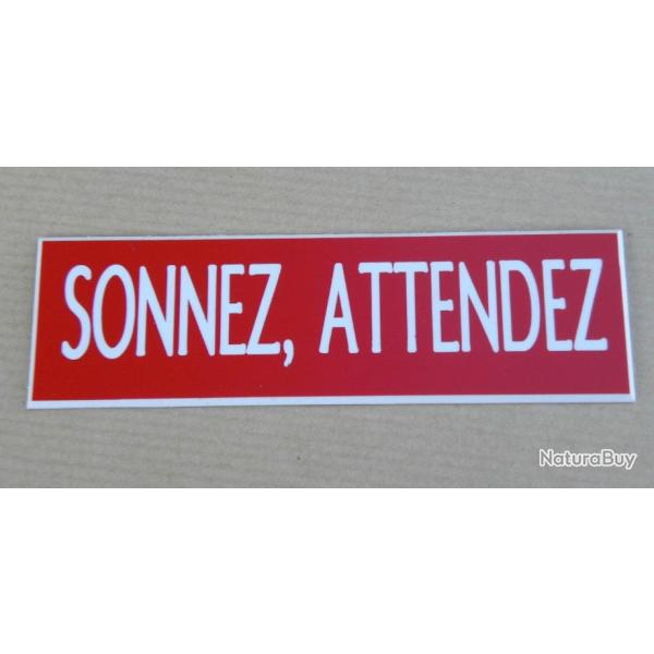 Pancarte adh�sive "SONNEZ, ATTENDEZ" rouge Format 70x200 mm