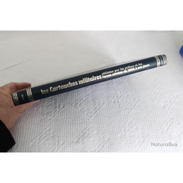 Les cartouches militaires utilises par les polices et les forces armes de 1866  nos jours