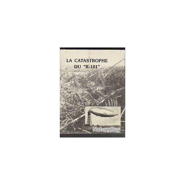 la catastrophe du dirigeable R-101.Beauvais. allonne , a�rostation