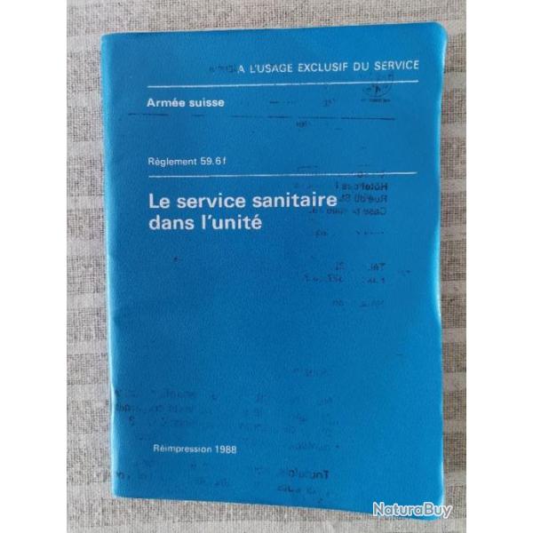 Livret Le service sanitaire dans l'unit� arm�e suisse