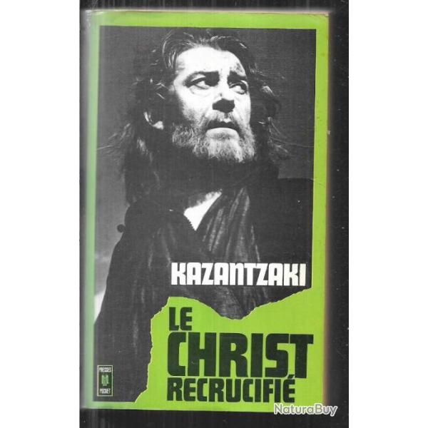 le christ recrucifi� de kazantzaki nikos Presses pocket