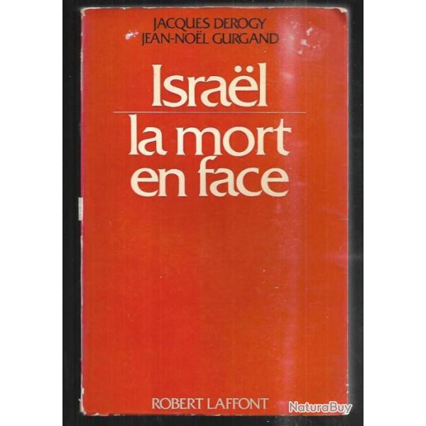 israel la mort en face par jacques derogy et jean noel gurgand