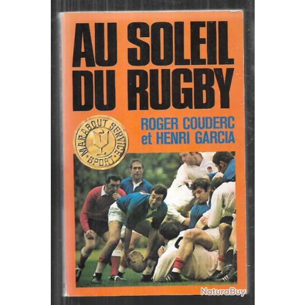 au soleil du rugby de roger couderc et henri garcia  Marabout service sport 167