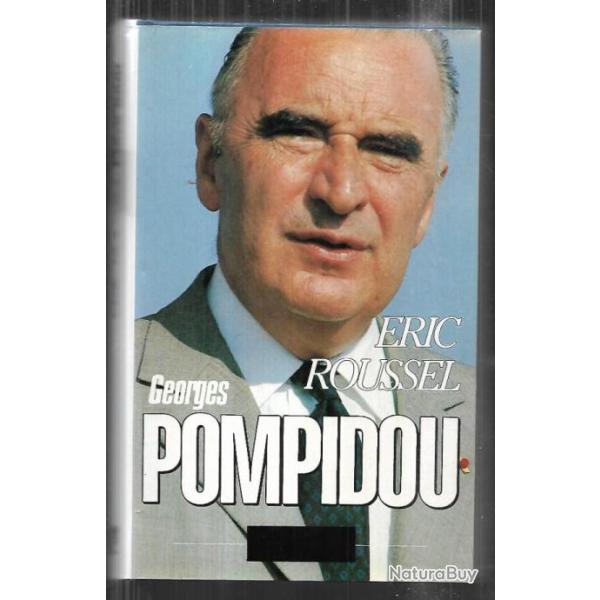 georges pompidou de �ric roussel , politique fran�aise