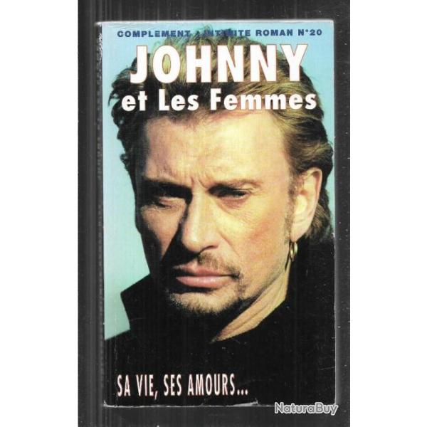 johnny hallyday et les femmes , sa vie , ses amours julie thamin
