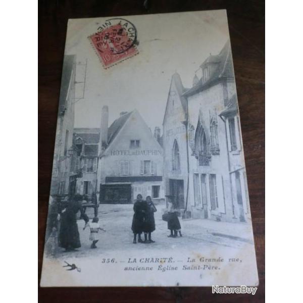 CP  dp 58  LA CHARITE  GRANDE RUE