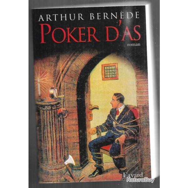 poker d'as d'arthur bern�de , roman policier historique
