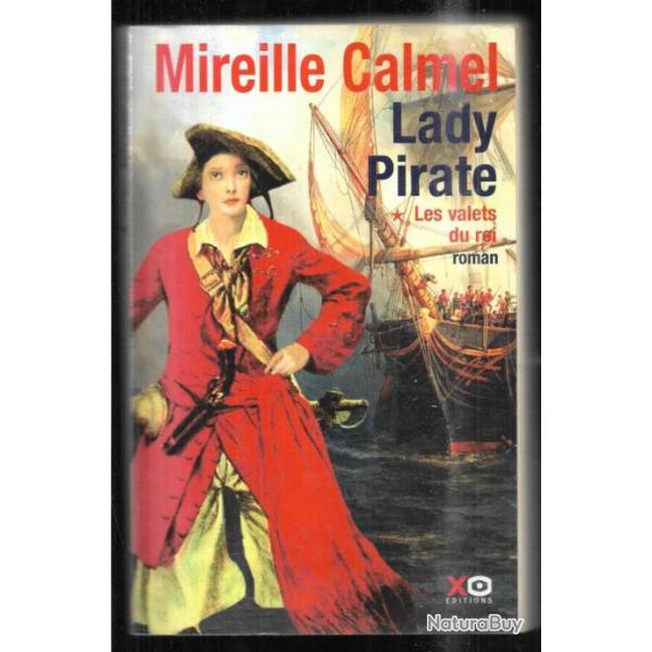 lady pirate les valets du roi de mireille calmet  roman historique
