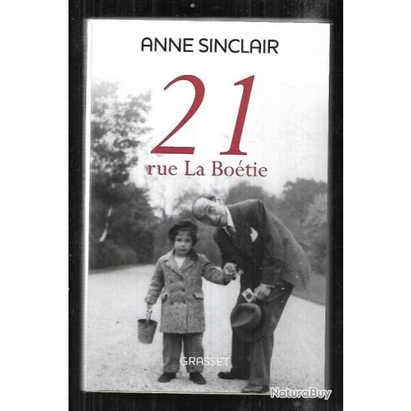 21 rue la bo�tie d'anne sinclair bio & autobiographie