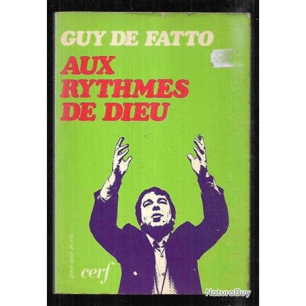 aux rythmes de dieu de guy de fatto