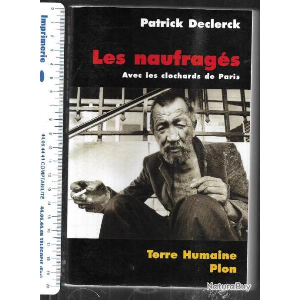 les naufrag�s avec les clochards de paris de patrick declerck collection  terres humaines