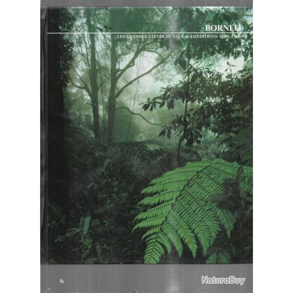 born�o  les grandes �tendues sauvages time life