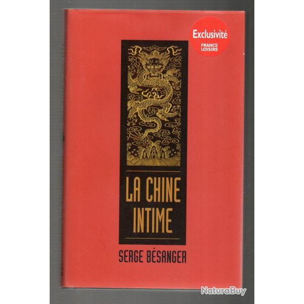la chine intime de serge bessanger