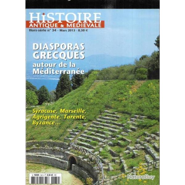 histoire antique et m�di�vale hors s�rie 34 diasporas grecques autour de la m�diterran�e , syracuse