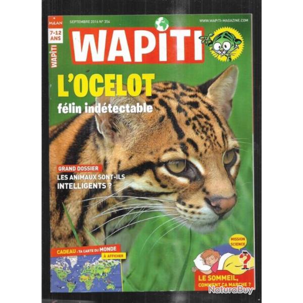 wapiti 354 sptembre 2016, 7-12 ans ,l'ocelot, des b�tes pas b�tes, �clipse, secours animaux