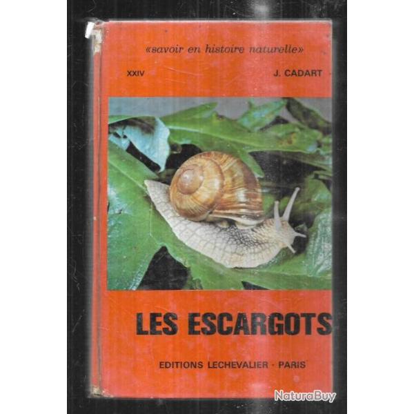 Les escargots (helix pomatia L et helix aspersa M). Biologie. Elevage. Parcage. Histoire. Gastronomi