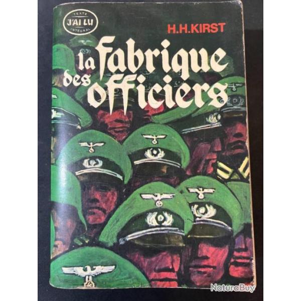 Livre La Fabrique des officiers de H.H. Kirst