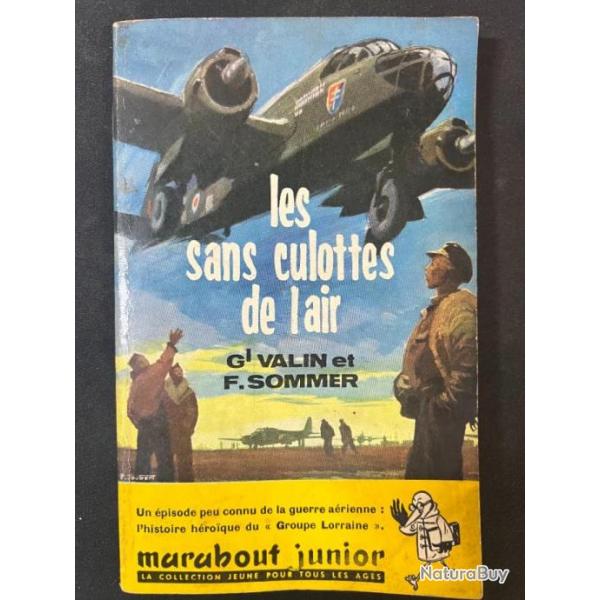 Livre Les sans culottes de l'air du Gl Valin et F. Sommer