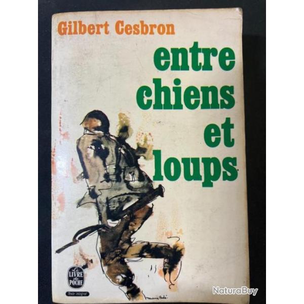 Libre Entre chiens et loups de Gilbert Gesbron