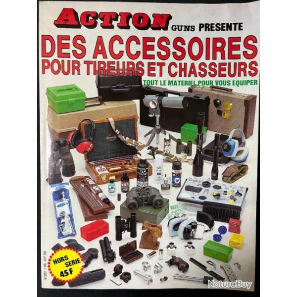 Revue ActionGuns Hors S�rie : Des accessoires pour tireurs et chasseurs