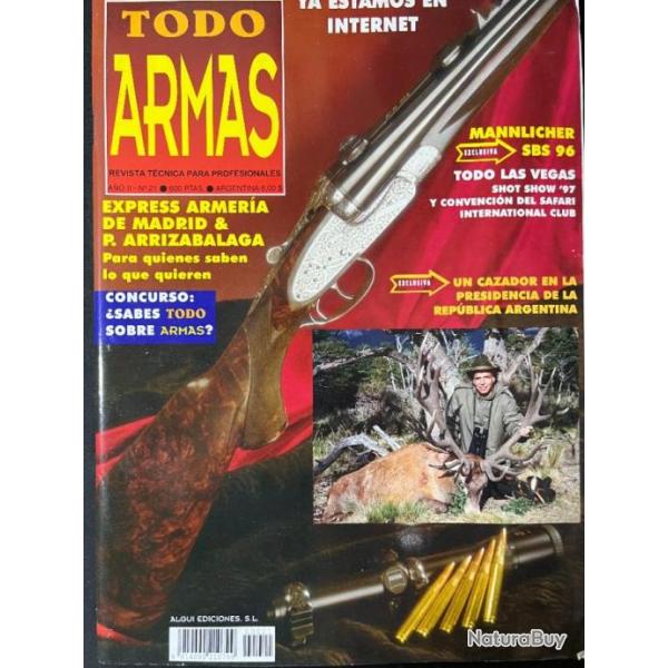 Revue Espagnole Todo Armas  No21 : Un cazador en la presidencia de la republica argentina